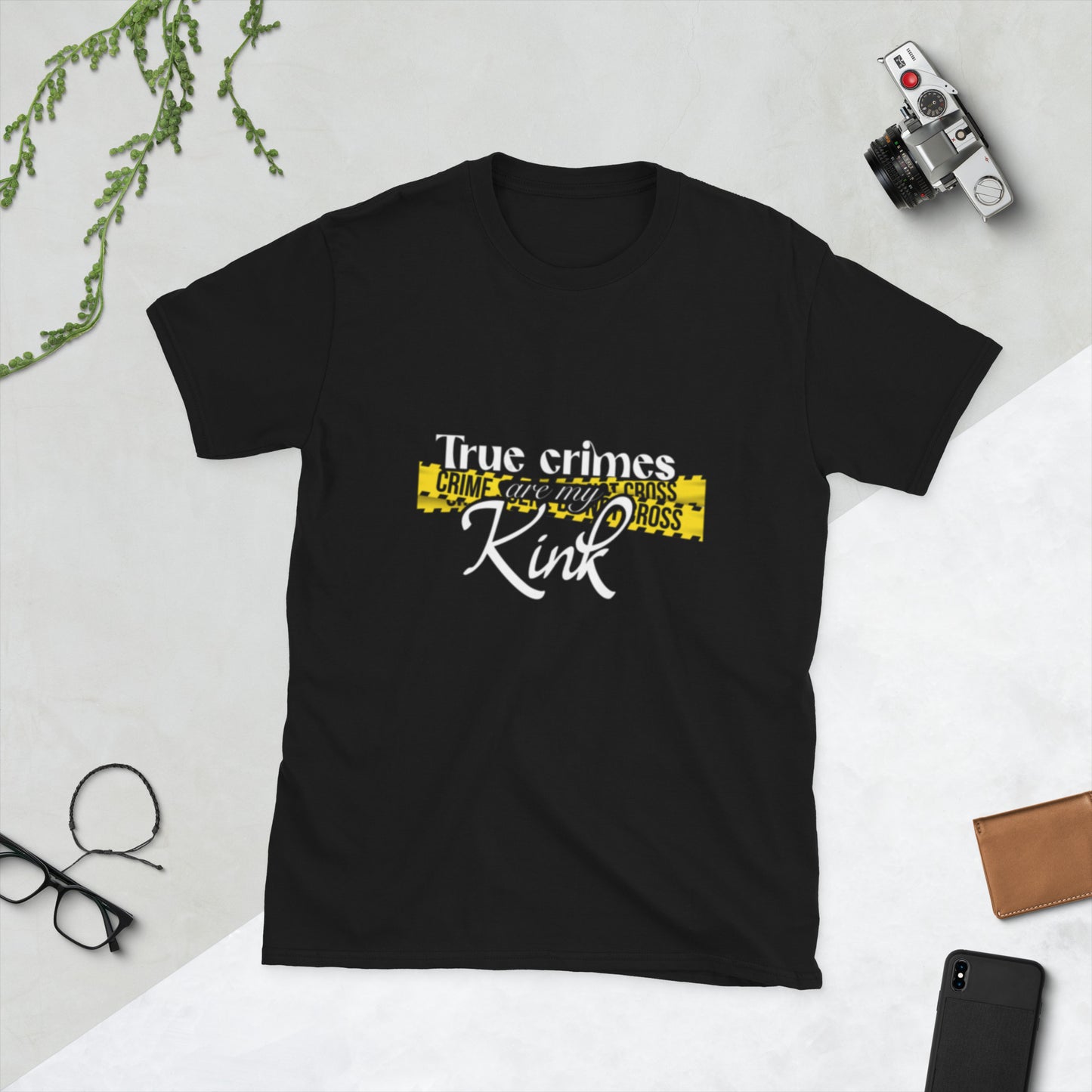 True Crimes Are My Kink Short-Sleeve Unisex T-Shirt